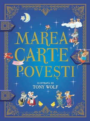 cover image of MAREA CARTE DE POVEȘTI--ilustrații de Tony Wolf